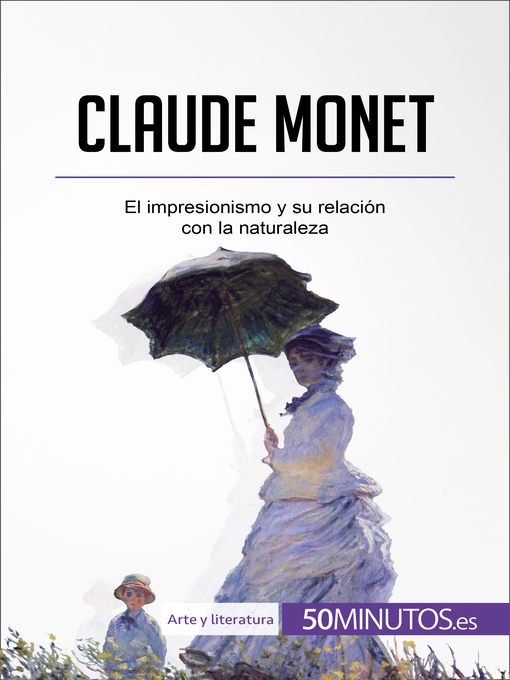 Title details for Claude Monet by 50Minutos - Available